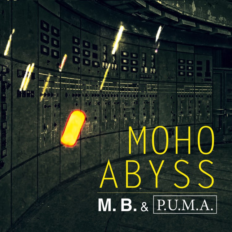 M. B. & P.U.M.A. Moho Abyss cover front