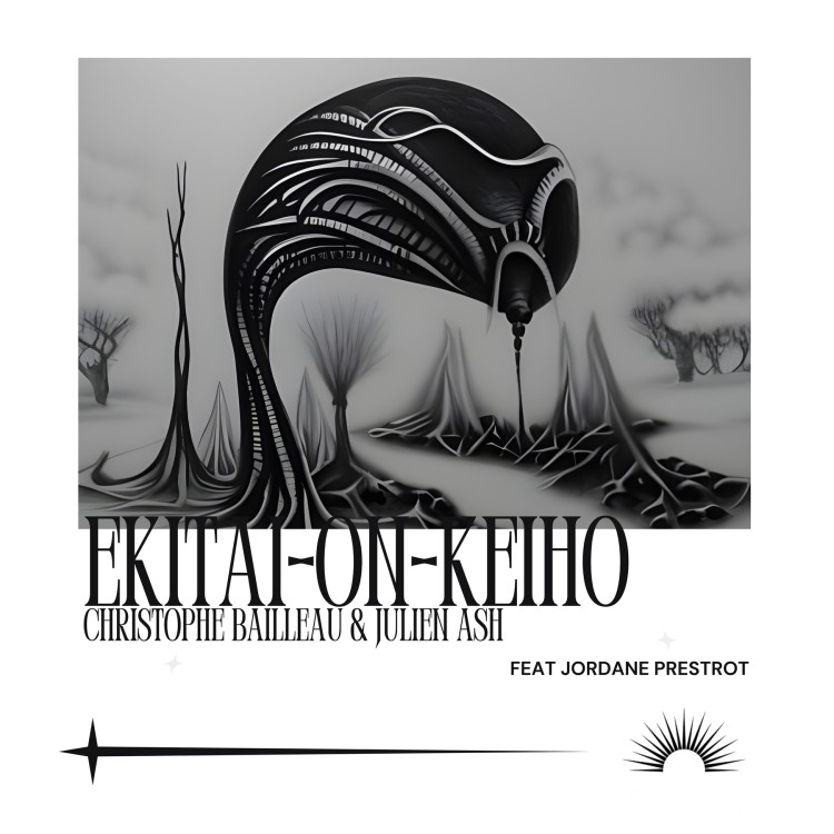 Christophe Bailleau & Julien Ash (feat Jordane Prestrot) EKITAI-ON-KEIHO cover front
