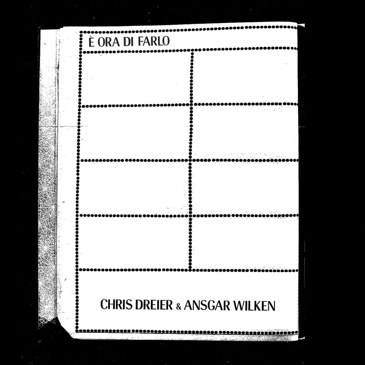 Chris Dreier & Ansgar Wilken È Ora Di Farlo cover front