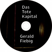 Das Tote Kapital & Gerald Fiebig Das Tote Kapital & Gerald Fiebig Inlay