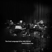 The Oval Language & Doc Wör Mirran Oval Eclipse Live Inlay